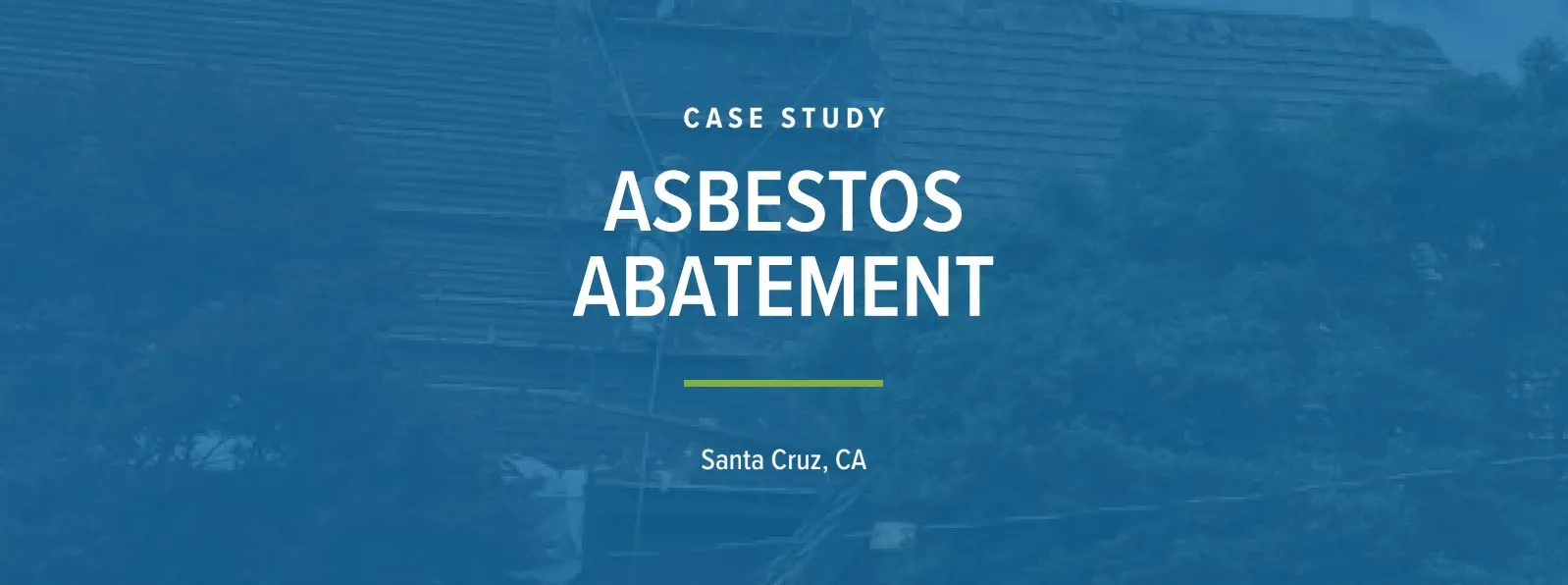 Commercial Asbestos Abatement Services in CA NV AZ WA